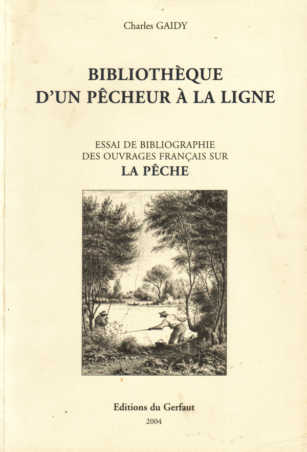 LA PÊCHE DE LA TRUITE AU LEURRE - Editions du Gerfaut