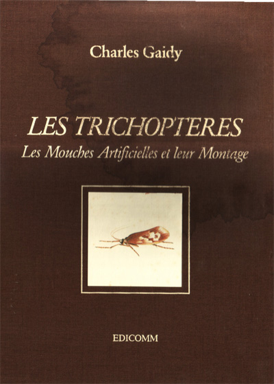 Les trichopteres de charles Gaidi